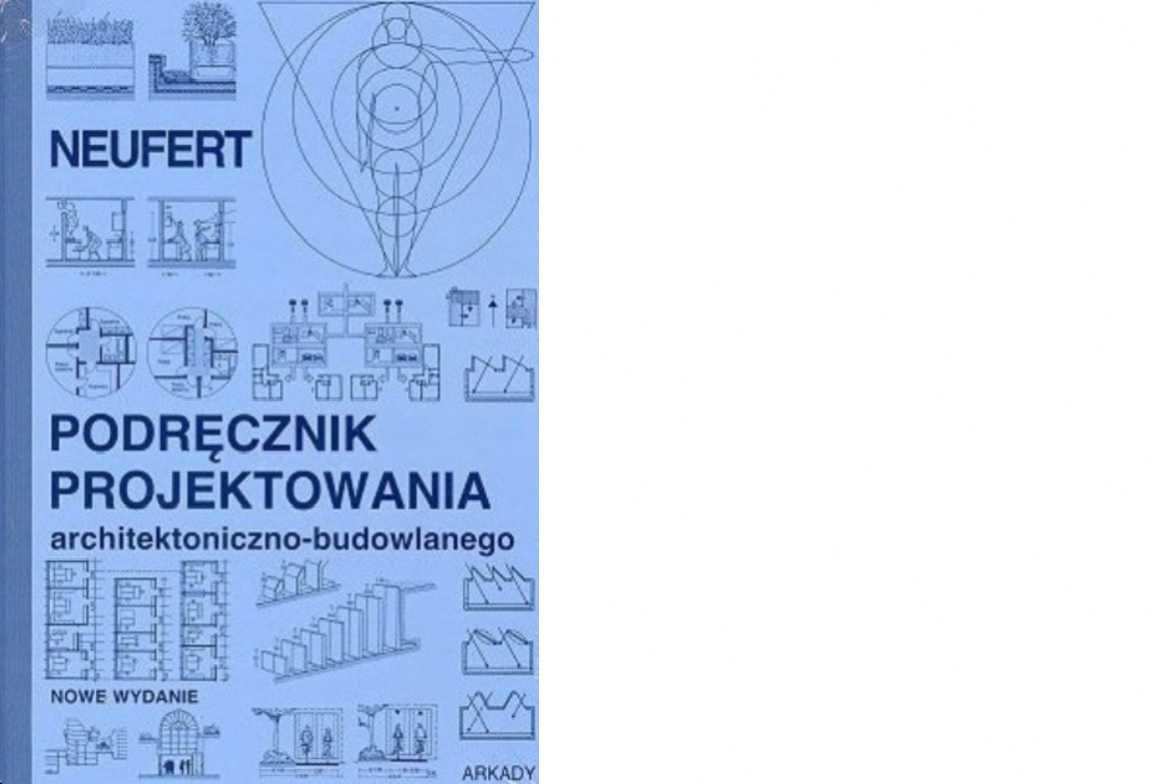 Neufert Podręcznik projektowania architektoniczno budowlanego