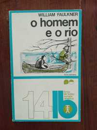 William Faulkner - O homem e o rio