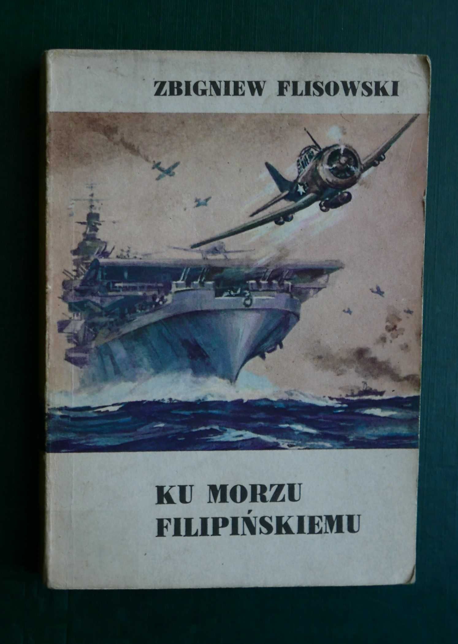 Ku morzu filipińskiemu - Zbigniew Flisowski