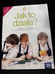 Jak to działa? - podrecznik do techniki klasa 6