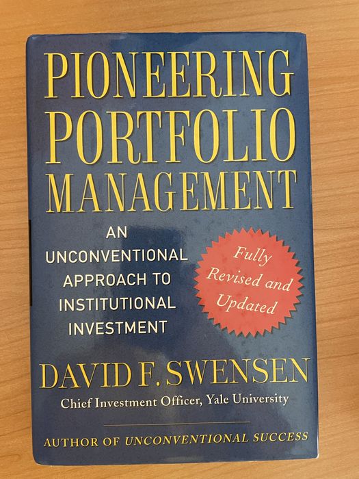 Pioneering portfolio management - David F. Swensen