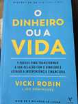 O dinheiro ou a vida