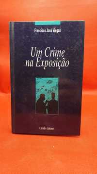 Livro - REF PBV - Francisco José Viegas - Um Crime Na Exposição