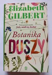 Botanika duszy - Elizabeth Gilbert