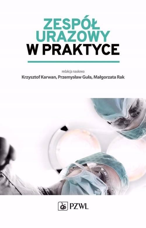 Zespół Urazowy W Praktyce