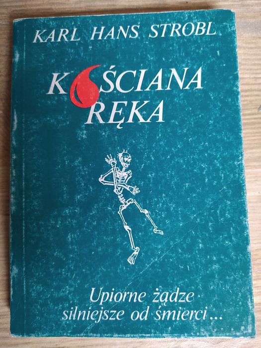 Kościana Ręka Karl Hans Strobl