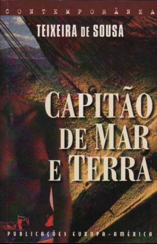 Livro Capitão de Mar e Terra de Teixeira de Sousa [Portes Grátis]