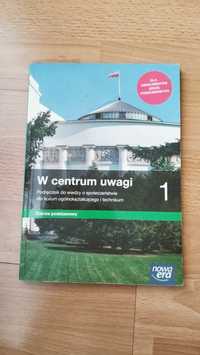 Podręcznik "W centrum uwagi" do 1 klasy liceum/technikum