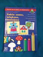 "Takie same większe mniejsze" nowa książeczka edukacyjna 3-6 lat -WSiP