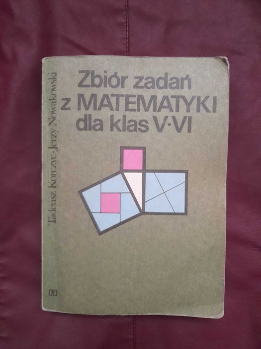 Zbiór zadań z matematyki dla klas V-VI