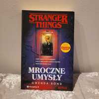 książka z uniwrsum Stranger Things Mroczne umysły, Gwenda Bong