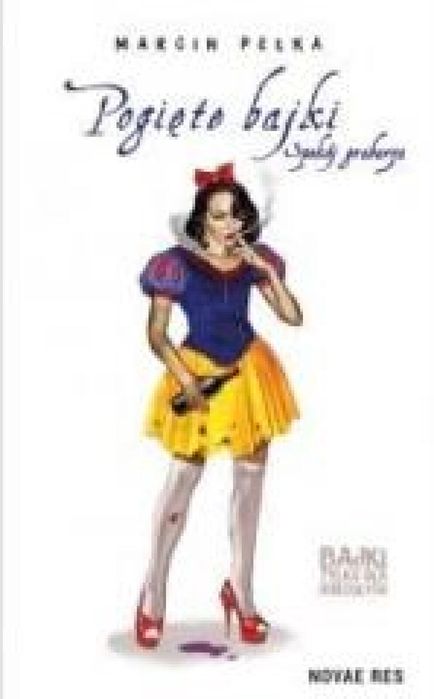 Pogięte bajki. Spokój grabarza Novae Res Marcin Pełka Rok wydania: