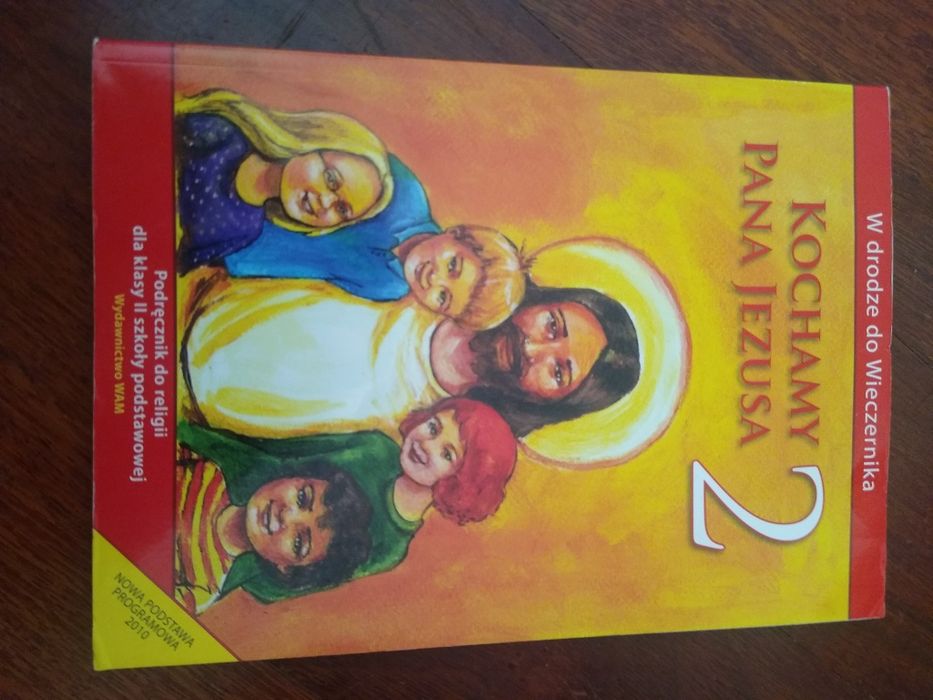 Podręcznik do religii klasa 2. Kochamy Pana Jezusa