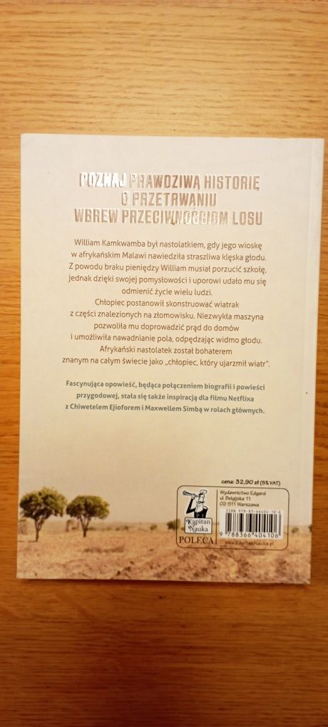 O chłopcu, który ujarzmił wiatr. William Kamkwamba, Bryan Mealer