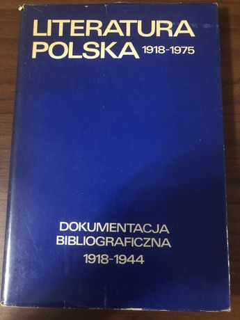 Literatura Polska 1918 do 1975
