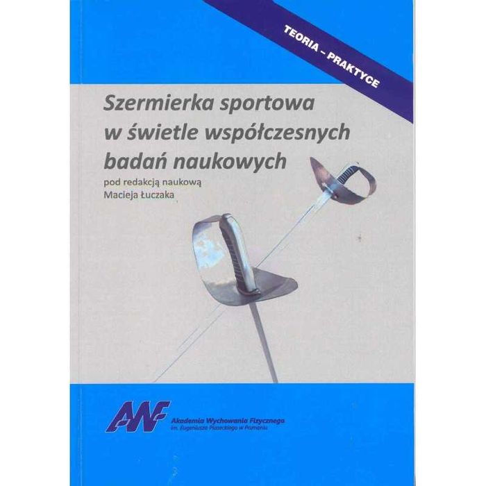 Szermierka sportowa w świetle współczesnych badań naukowych