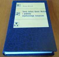 Teoria kultury Karola Marksa i problemy współczesnego humanizmu Kossak