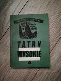 Witold Henryk Paryski Tatry Wysokie 4 Przewodnik taternicki