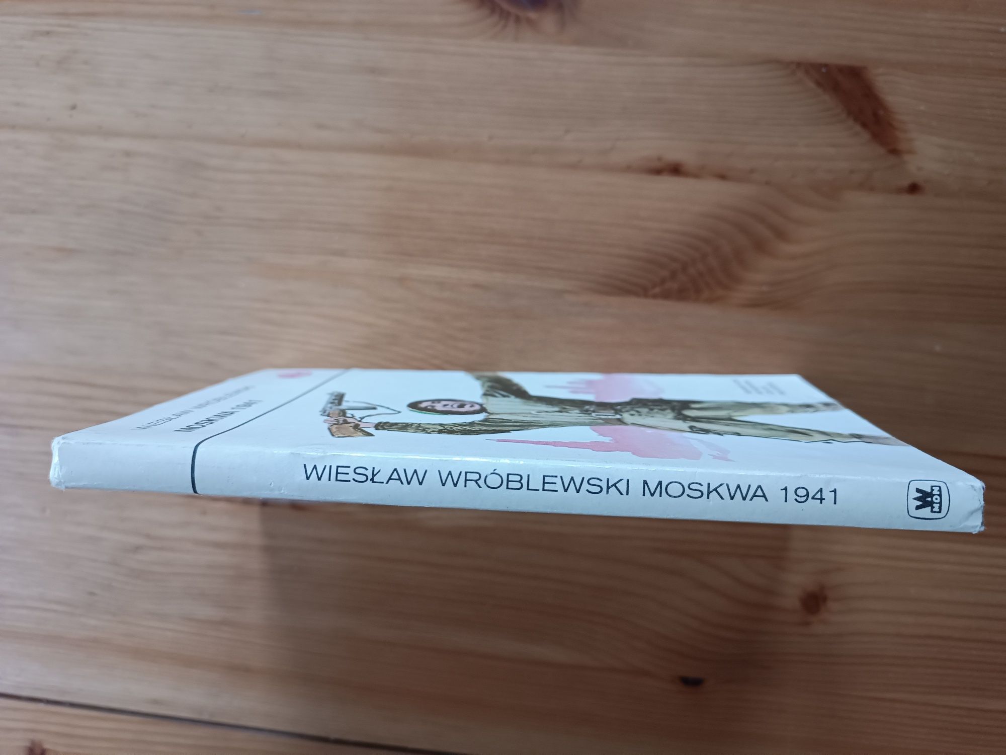 Książka "Moskwa 1941" Wiesław Wróblewski HB