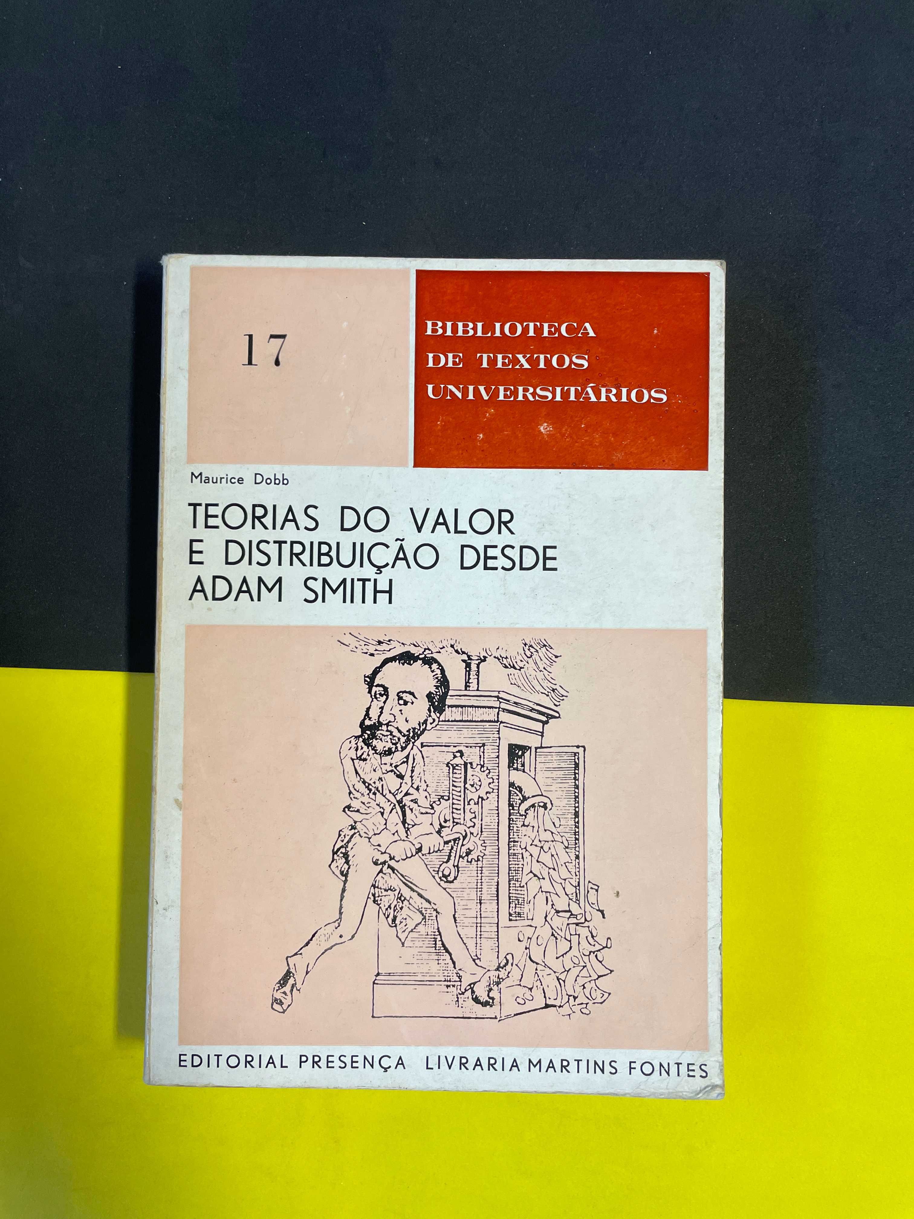 Maurice Dobb - Teorias do Valor e distribuição desde Adam Smith