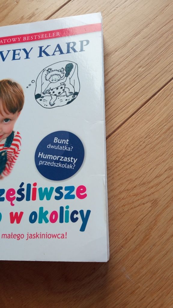 Najszczęśliwsze dziecko w okolicy Harvey Karp
