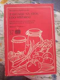 K. Pyszkowska - Z działki na stół i do spiżarni