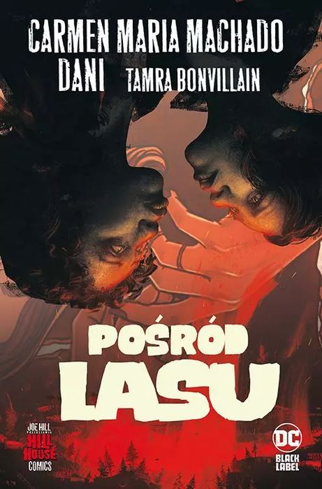 Hill House Comics. Pośród lasu. Egmont - komiksy. Nowy Produkt