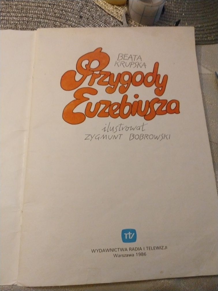 Przygody Euzebiusza. 1986r. Beata Krupska