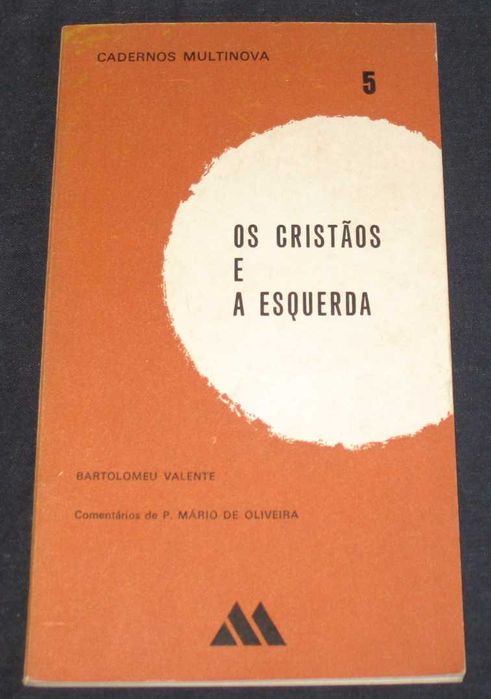 Livro Os Cristãos e a Esquerda Bartolomeu Valente