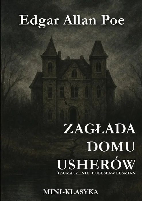 Zagłada domu Usherów. Wydawnictwo CM. Nowy Produkt