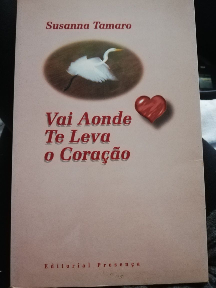 Vai Aonde te Leva o Coração
de Susanna Tamaro