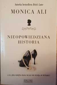 Nieopowiedziana Historia " Monica Ali