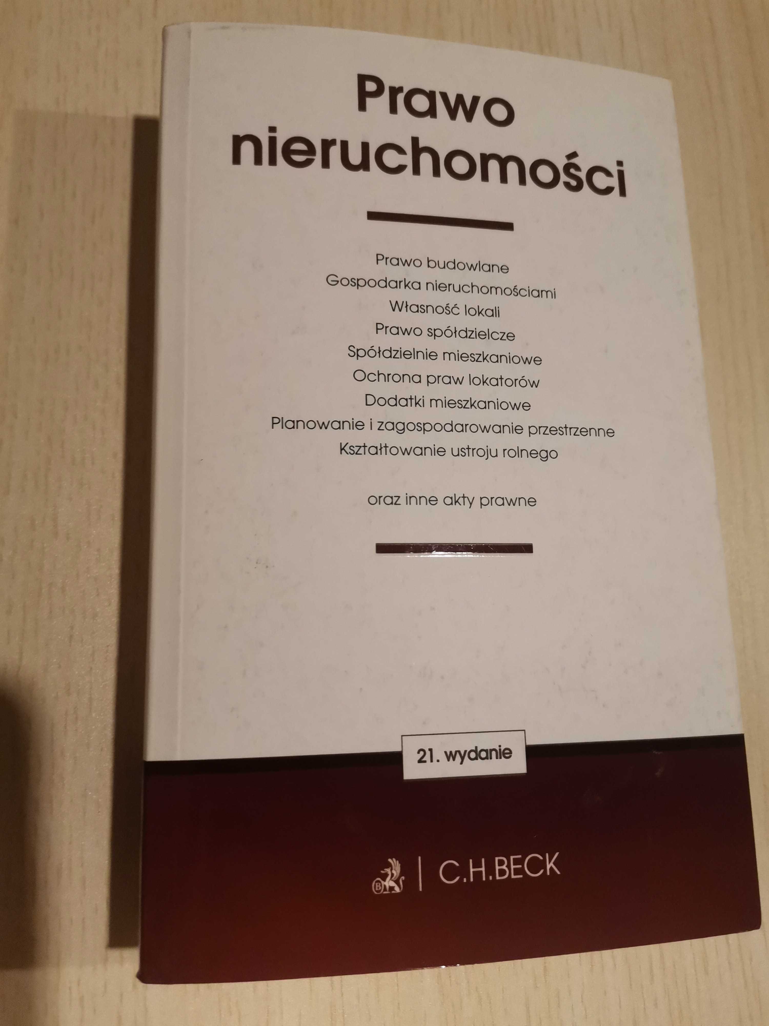 Prawo nieruchomości. C. H. Beck 21. wydanie