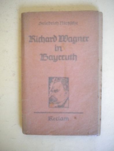 Raridade - Richard Wagner in Bayreuth - Frederich Nietzche