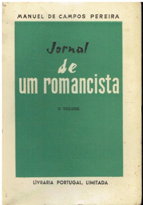 1680 Jornal de Um Romancista II Volume de Manuel de Campos Pereira
