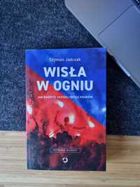 Wisła w ogniu Szymon Jadczak