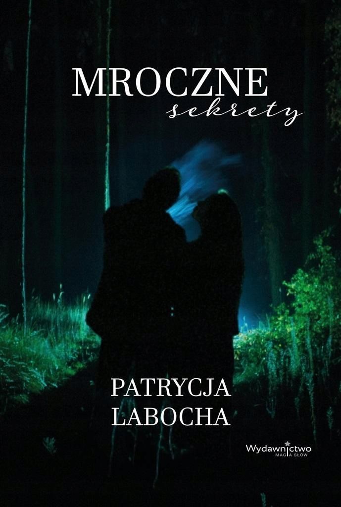 Mroczne Sekrety, Patrycja Labocha