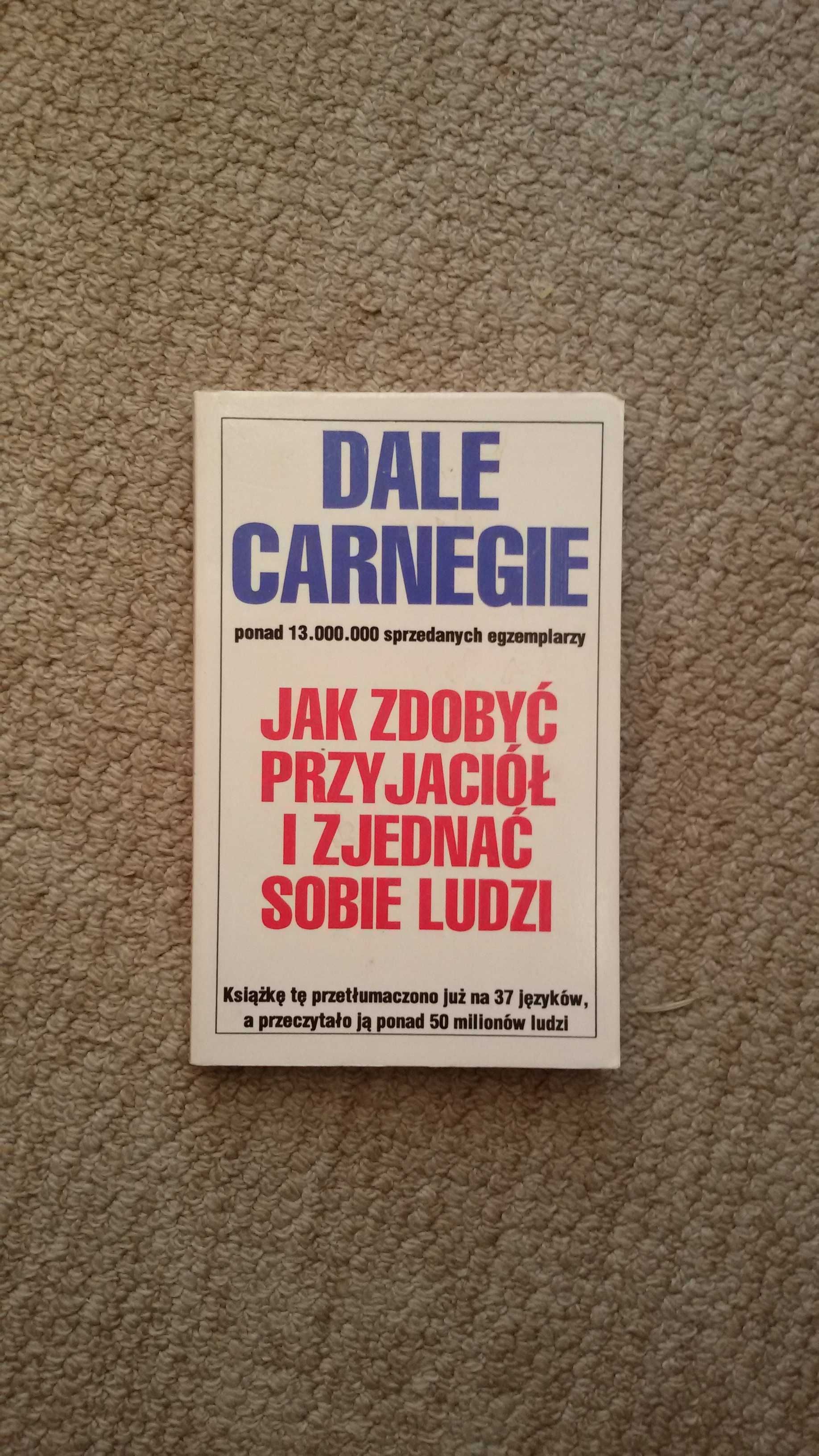 Jak Zdobyć Przyjaciół i Zjednać Sobie Ludzi, Dale Carnegie, 1981r.