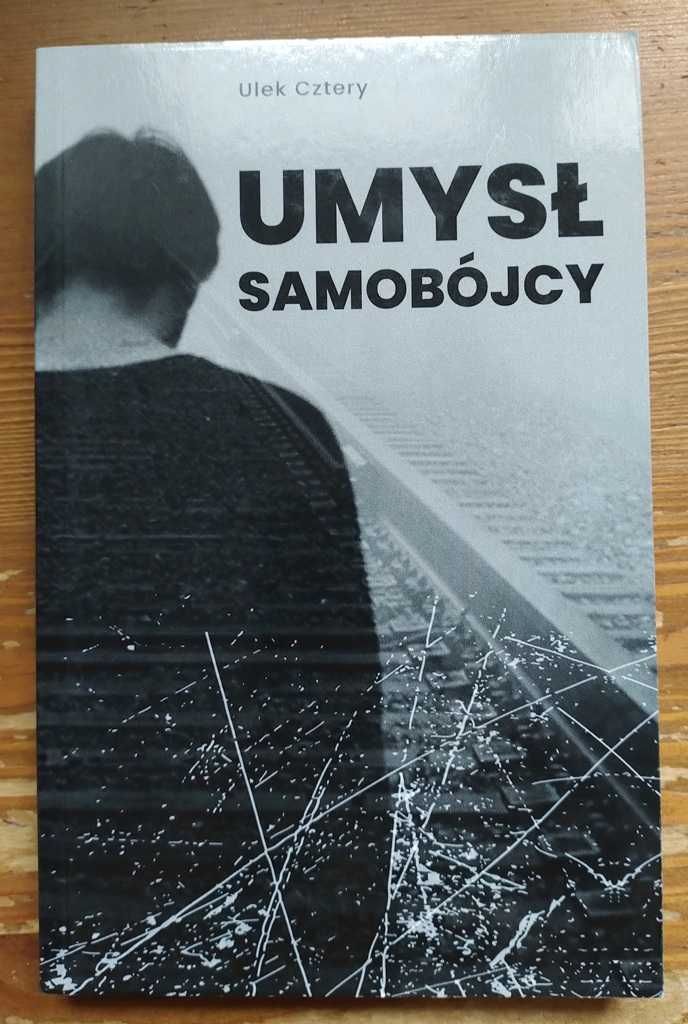 Umysł samobójcy Ulek Cztery NOWA