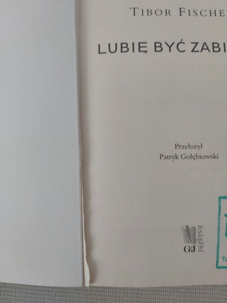 Lubię być zabijana Tibor Fischer