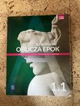 Oblicza epok 1.1 Język polski. Podręcznik używany