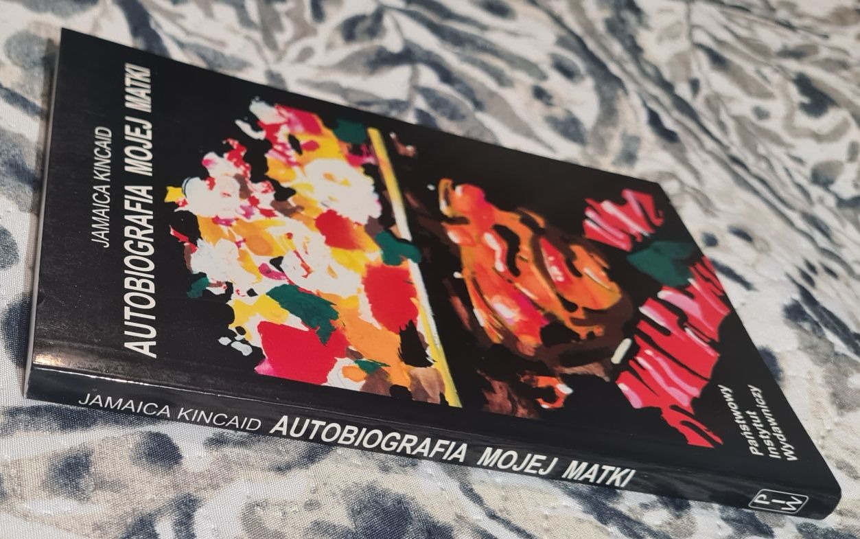 Autobiografia mojej matki - Jamaica Kincaid