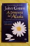 Livro Á Procura de Alaska Edição Especial