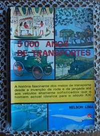 5000 Anos de Transportes de Nelson Lima