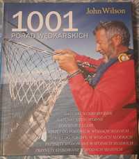 1001 porad wędkarskich. John Wilson