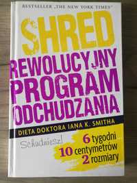 Shred Rewolucyjny Program Odchudzania dr. Smitha