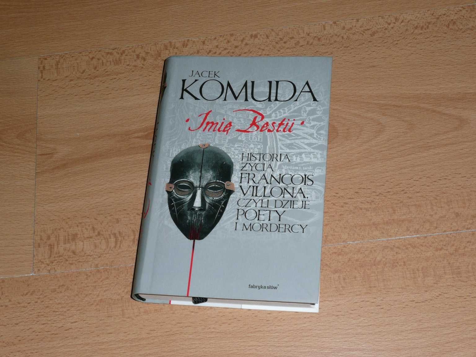 Jacek Komuda - Imię Bestii ! NOWA !