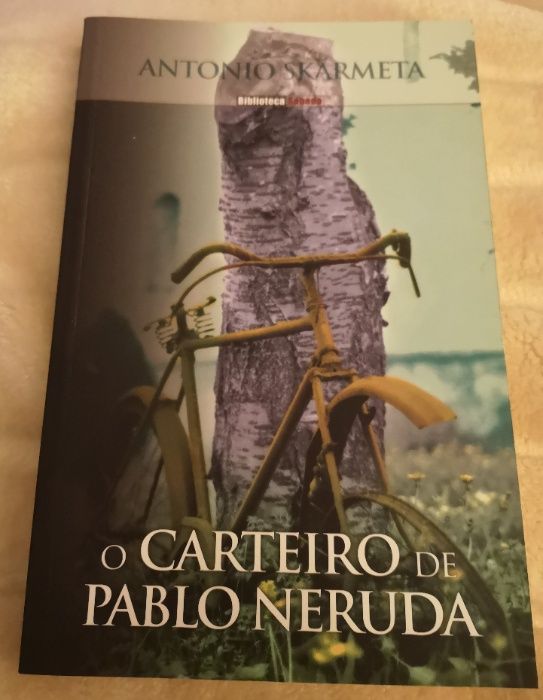 O carteiro de Pablo Neruda - Biblioteca Sábado