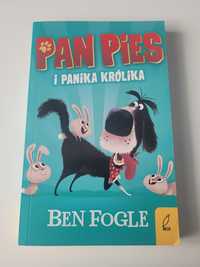 Pan Pies i panika Królika - Ben Fogle