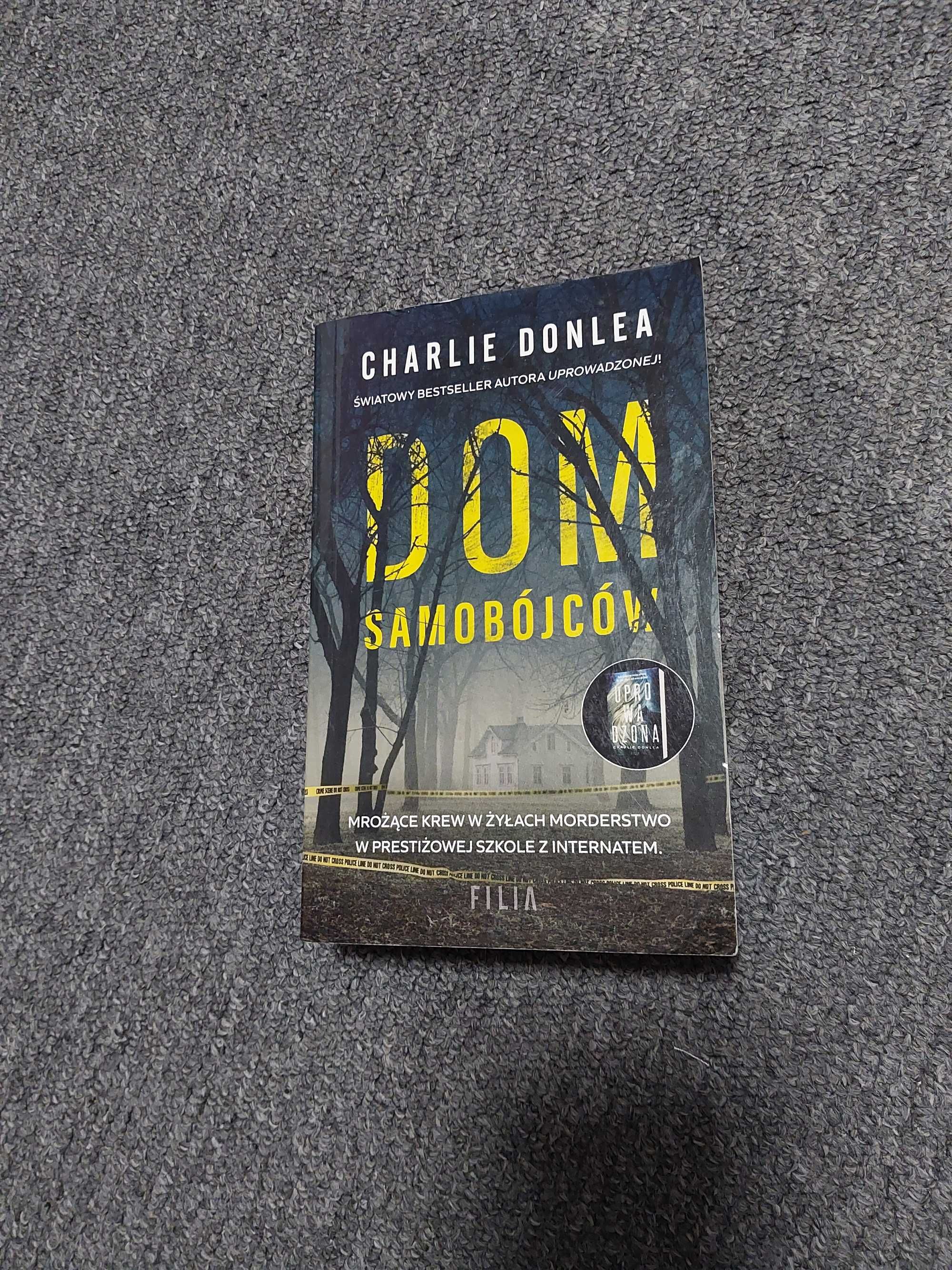 Książka "Dom samobójców" Charlie Donlea